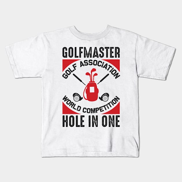 Golf Master-Hole In One Kids T-Shirt by Hudkins